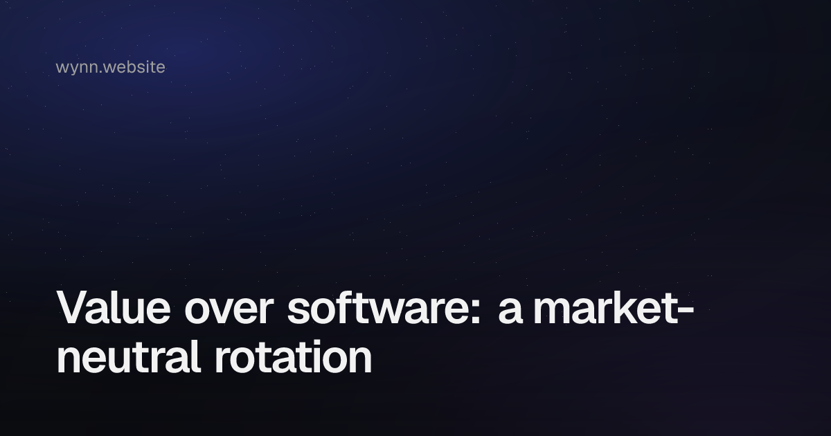 Value over software: a market-neutral rotation